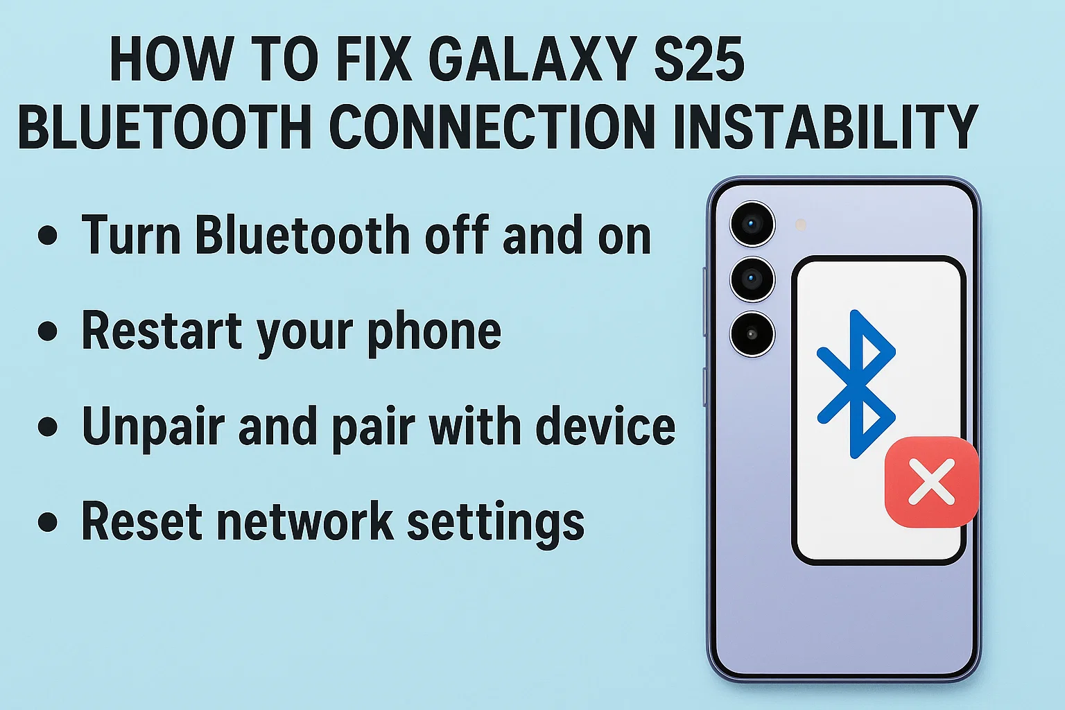 How to Fix Galaxy S25 Bluetooth Connection Instability